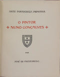 O PINTOR NUNO GONÇALVES 1450-1471.
