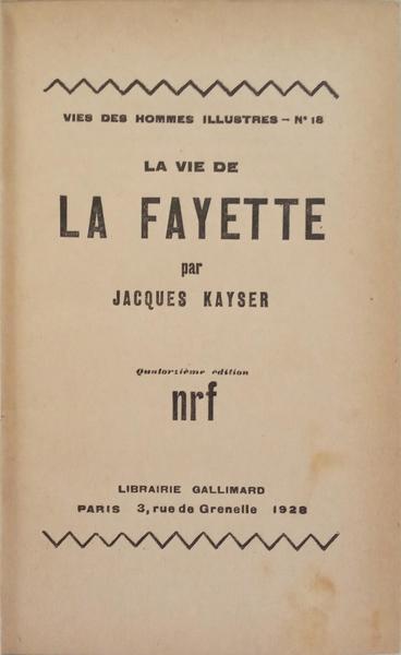 LA VIE DE LA FAYETTE. [14.ª EDIÇÃO]