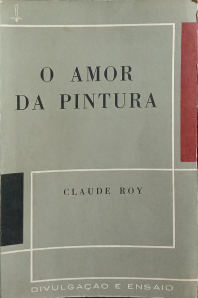 O AMOR DA PINTURA.