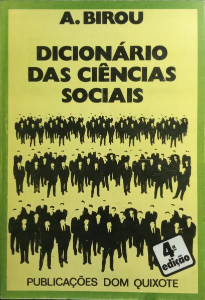 DICIONÁRIO DAS CIÊNCIAS SOCIAIS. [4.ª EDIÇÃO]