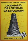 DICIONÁRIO DAS CIÊNCIAS DA LINGUAGEM.