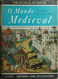 O MUNDO MEDIEVAL: A EUROPA DE 1100 A 1350.