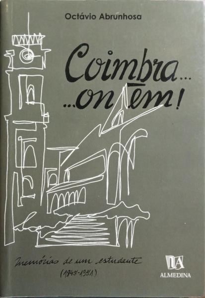 COIMBRA... ONTEM! (1945-1951).