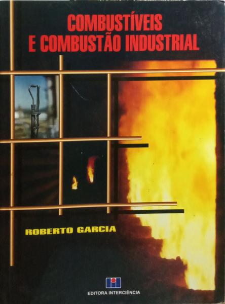 COMBUSTÍVEIS E COMBUSTÃO INDUSTRIAL.