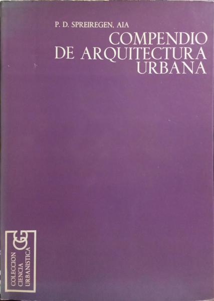 COMPENDIO DE ARQUITECTURA URBANA.