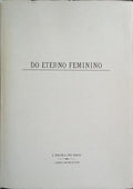 DO ETERNO FEMININO.