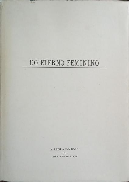 DO ETERNO FEMININO.