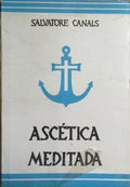 ASCÉTICA MEDITADA.