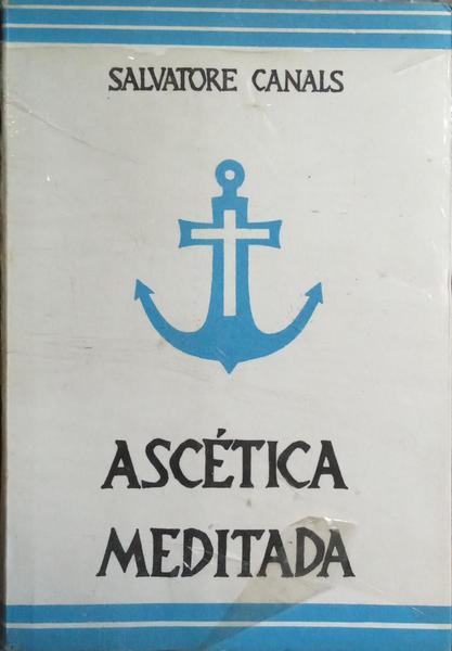 ASCÉTICA MEDITADA.