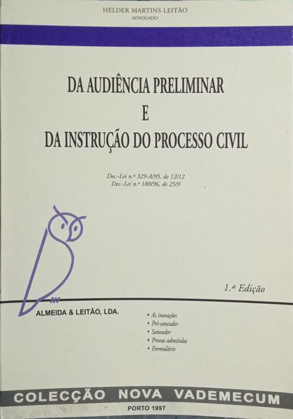 DA AUDIÊNCIA PRELIMINAR E DA INSTRUÇÃO DO PROCESSO CIVIL.