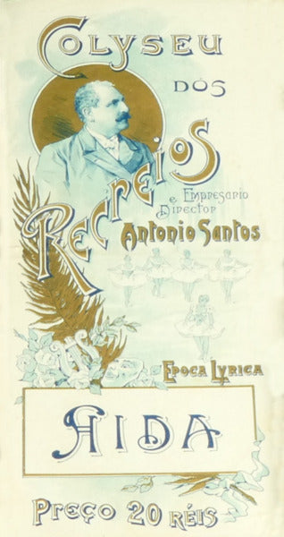 SANTOS. (António) e Ricardo Covões. COLYSEU DOS RECREIOS. ANÚNCIOS, ARGUMENTOS, PROGRAMAS DE ESPECTÁCULOS. [78 FOLHETOS + DUAS OBRAS]