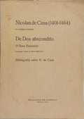 NICOLAU DE CUSA (1401-1464). DE DEO ABSCONDITO | O DEUS ESCONDIDO.