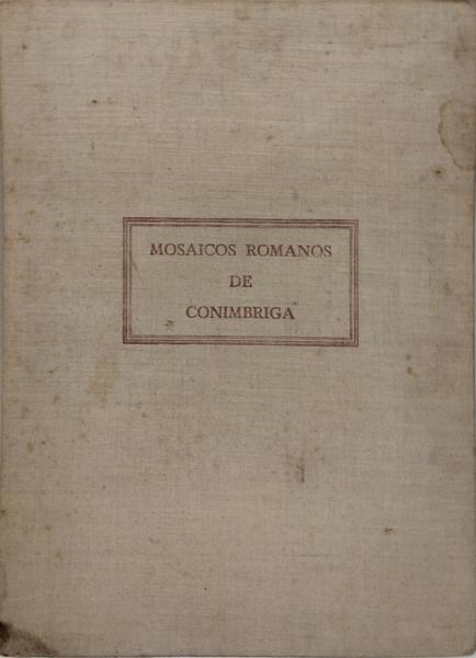 MOSAICOS ROMANOS DE CONIMBRIGA.