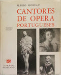 CANTORES DE ÓPERA PORTUGUESES. [VOLS. I E III]