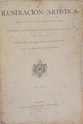 ILUSTRACIÓN ARTÍSTICA, AÑO VI, N.º 262 - N.º 313, 1887. [VOL. VI, 51 NÚMEROS]