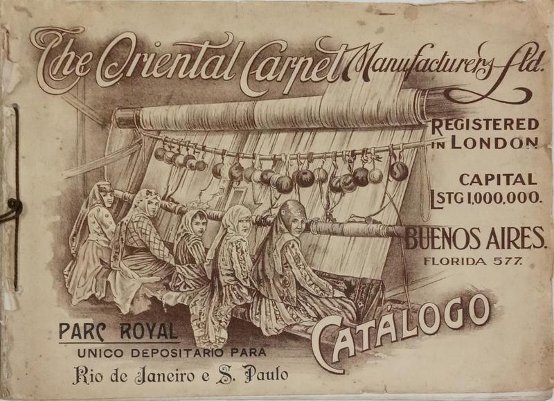 ORIENTAL (THE) CARPET MANUFACTURERS LTD (FABRICANTES REUNIDOS DE TAPETES ORIENTAES). [CATÁLOGO]