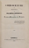 O CONSELHO DOS DEZ EM VENEZA OU HISTORIA DA MACHINA INFERNAL.
