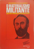 O MATERIALISMO MILITANTE. QUESTÕES FUNDAMENTAIS DO MARXISMO.