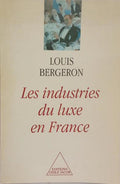 LES INDUSTRIES DU LUXE EN FRANCE.