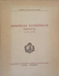 MEMÓRIAS ECONÓMICAS INÉDITAS, 1780-1808.