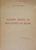 ALGUMAS ARESTAS DA VIDA POLÍTICA DO REGIME.