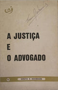 JUSTIÇA (A) E O ADVOGADO.