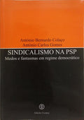 SINDICALISMO NA PSP - POLÍCIA DE SEGURANÇA PÚBLICA.