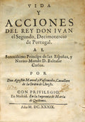 VIDA Y ACCIONES DEL REY DON IVAN EL SEGUNDO, DECIMOTERCIO DE PORTUGAL.