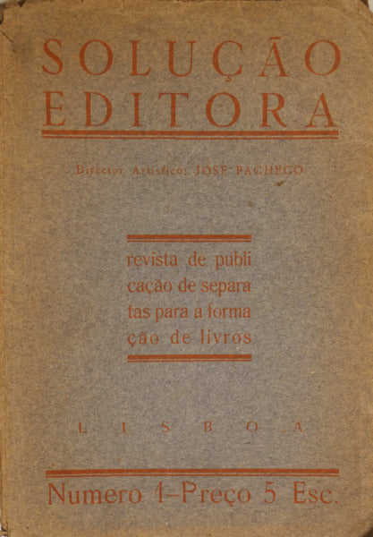 A REVISTA. PROPRIEDADE DA «SOLUÇÃO EDITORA». [COLECÇÃO COMPLETA]
