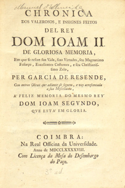 CHRONICA DOS VALEROSOS, E INSIGNES FEITOS DEL REY DOM IOAM II.