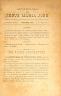 APOSTOLADO DE JESUS MARIA JOSÉ, PRIMEIRO ANNO, 1.º FASCÍCULO, JANEIRO 1890 - SEGUNDO ANNO, 24.º FASCÍCULO, DEZEMBRO 1891. [2 VOLS.]