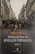 HISTÓRIA DO POVO NA REVOLUÇÃO PORTUGUESA 1974-75.