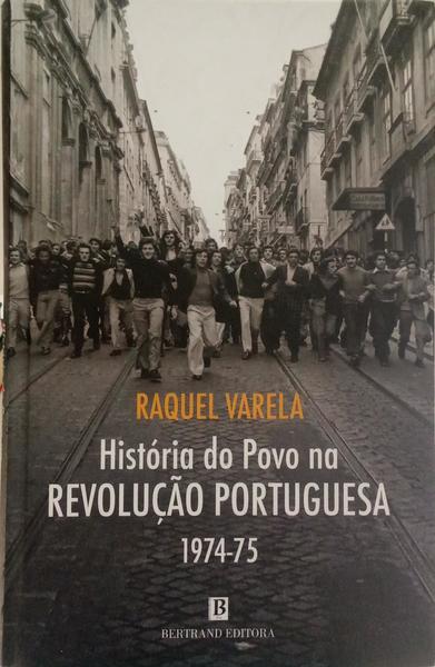 HISTÓRIA DO POVO NA REVOLUÇÃO PORTUGUESA 1974-75.