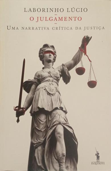 O JULGAMENTO, UMA NARRATIVA CRÍTICA DA JUSTIÇA.