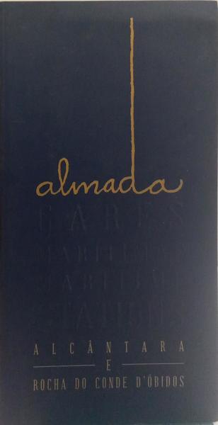 ALMADA: GARES MARÍTIMAS | MARITIME STATIONS. ALCÂNTARA E ROCHA CONDE D'ÓBIDOS.