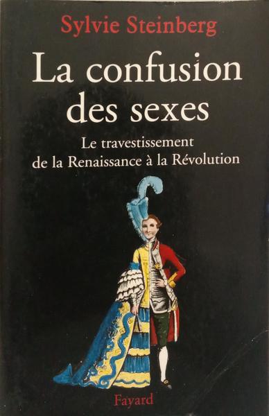 LA CONFUSION DES SEXES.