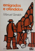 EMIGRADOS E OFENDIDOS.