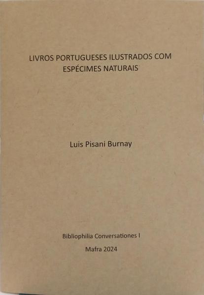 LIVROS PORTUGUESES ILUSTRADOS COM ESPÉCIMES NATURAIS.