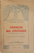 CRIANÇAS MAL EDUCADAS.