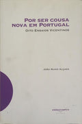 POR SER CAUSA NOVA EM PORTUGAL. OITO ENSAIOS VICENTINOS.