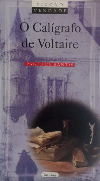 O CALÍGRAFO DE VOLTAIRE