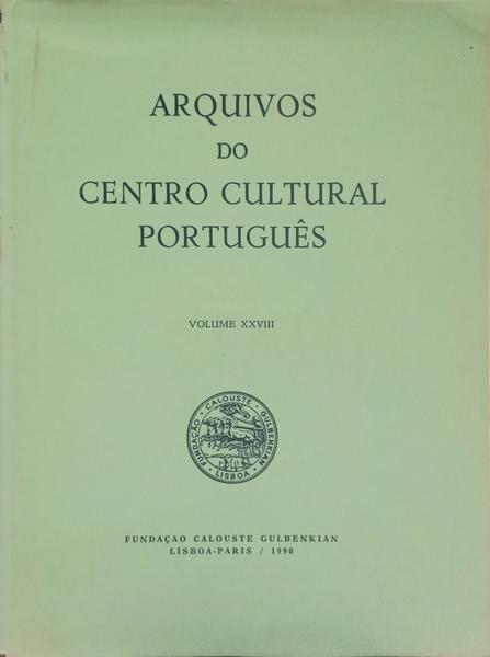 ARQUIVOS DO CENTRO CULTURAL PORTUGUÊS, VOLUME XXVIII.