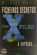 FICHEIROS SECRETOS, A VERDADE.