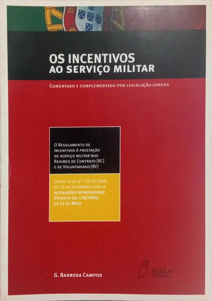 OS INCENTIVOS AO SERVIÇO MILITAR.