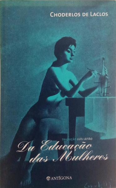 DA EDUCAÇÃO DAS MULHERES [1783].
