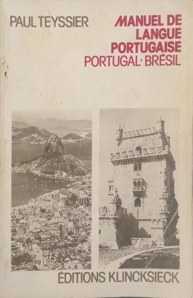 MANUEL DE LANGUE PORTUGAISE, PORTUGAL-BRÉSIL.