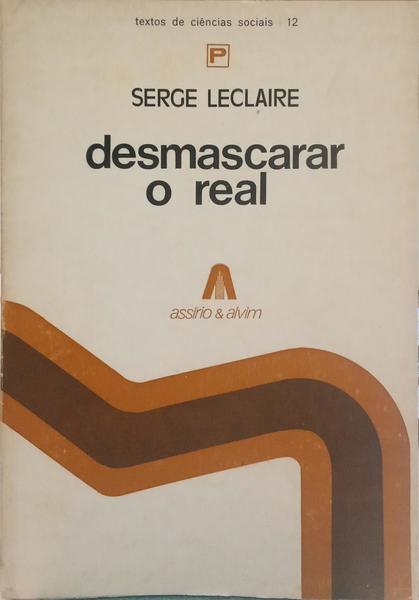 DESMASCARAR O REAL.