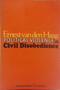 POLITICAL VIOLENCE AND CIVIL DISOBEDIENCE.