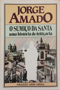 O SUMIÇO DA SANTA: UMA HISTÓRIA DE FEITIÇARIA.
