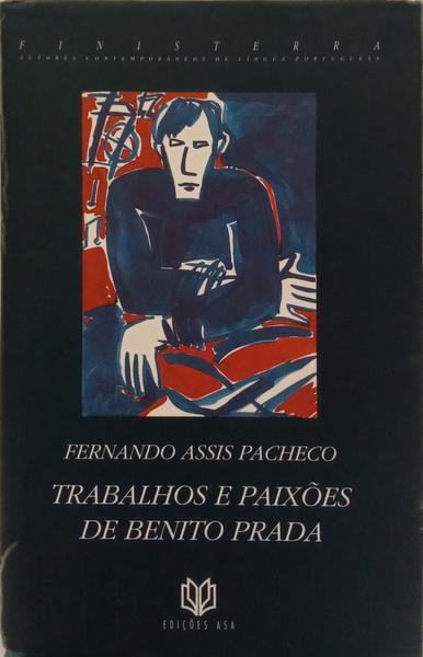TRABALHOS E PAIXÕES DE BENITO PRADA.